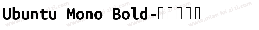 Ubuntu Mono Bold字体转换